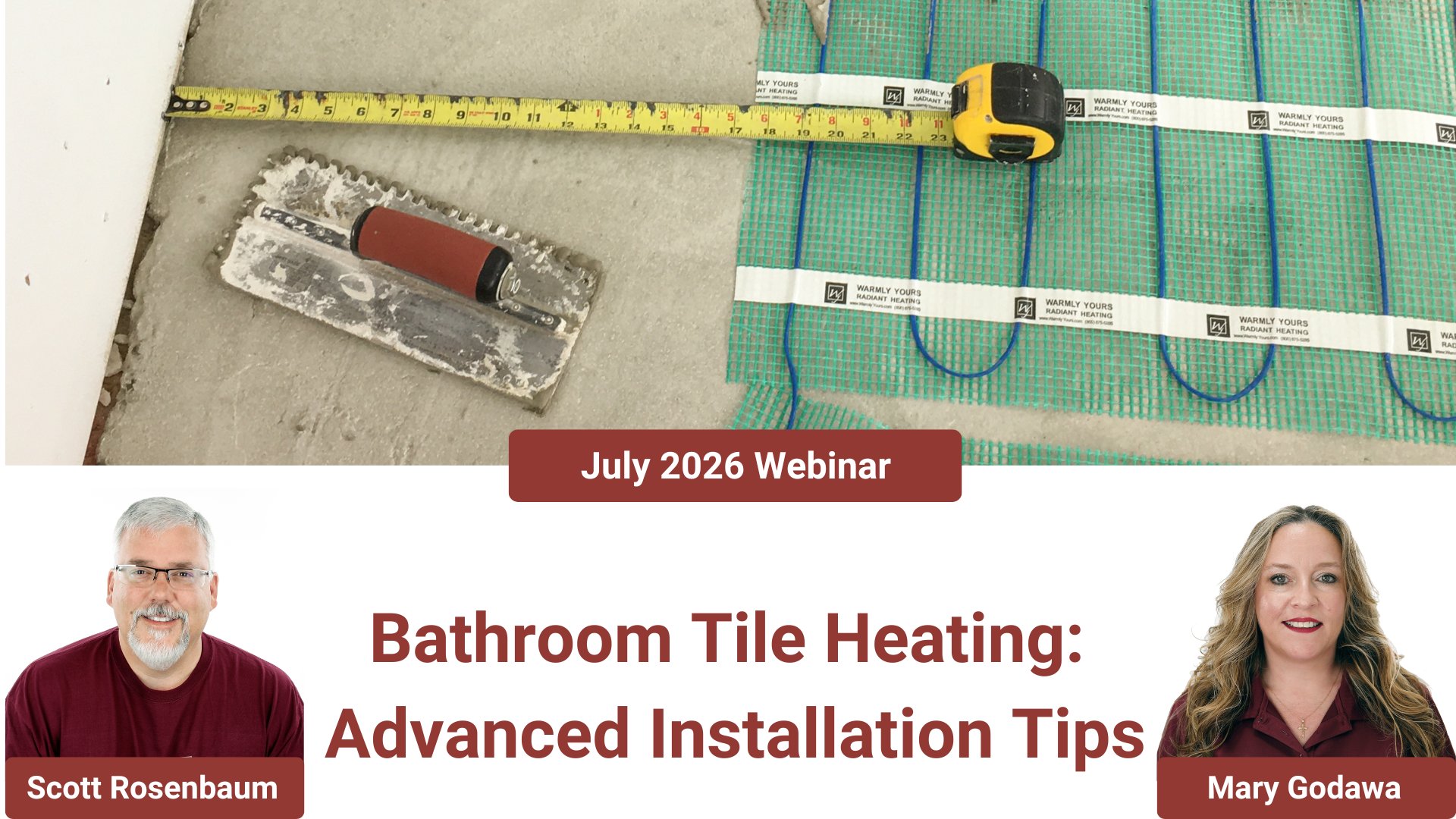 July 2026 WarmlyYours webinar cover — Bathroom Tile Heating: Advanced Installation Tips.