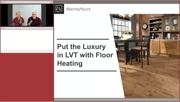 Put the Luxury in LVT with Floor Heating