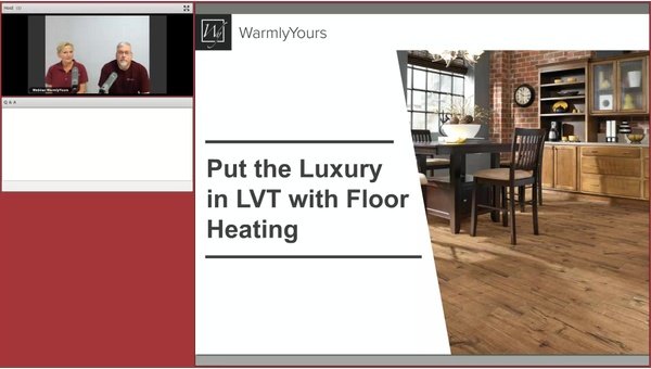 Put the Luxury in LVT with Floor Heating