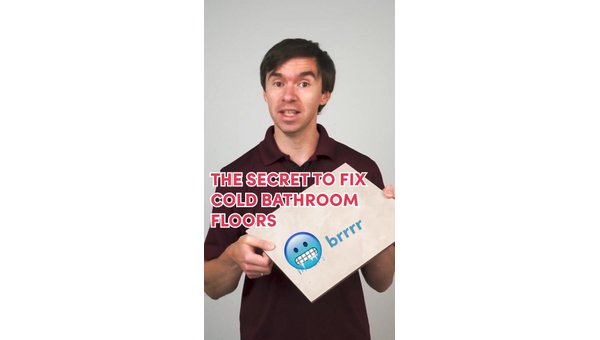 Why Turning Up the Heat Won't Fix Your Cold Bathroom